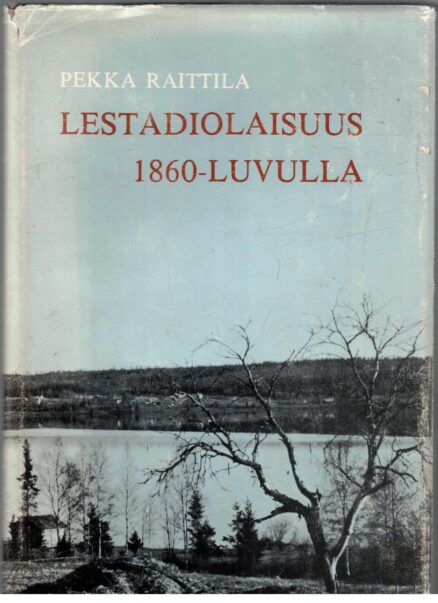 Lestadiolaisuus 1860-luvulla