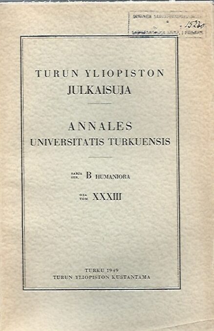 Turun yliopiston julkaisuja (sarja B, osa XXXIII)