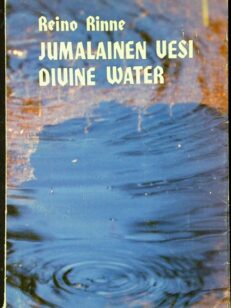 Jumalainen vesi Divine water (singneeraus)
