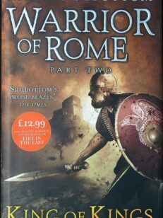 Warrior of Rome Part Two: King of Kings