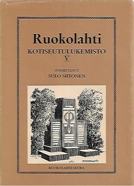 Ruokolahti: Kotiseutulukemisto V