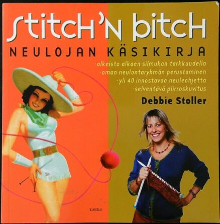 Stitch `n bitch - neulojan käsikirja