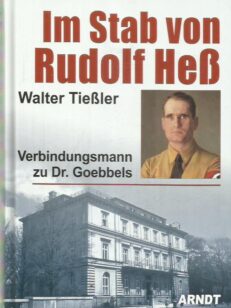 Im Stab von Rudolf Hess