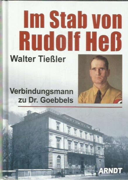 Im Stab von Rudolf Hess