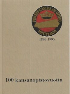 100 kansanopistovuotta - Pohjois-Karjalan Opisto 1895-1995