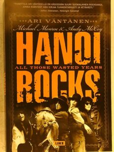 Hanoi Rocks all those wasted years