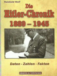 Die Hitler-Chronik 1889-1945 Daten - Zahlen - Fakten
