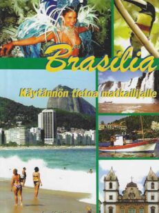 Brasilia Käytännön tietoa matkailijalle