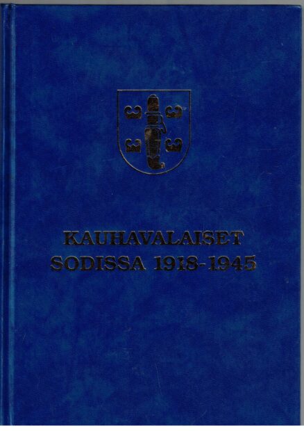 Kauhavalaiset sodissa 1918-1945