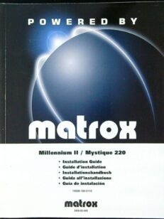 Matrox Millennium II, Mystique 220 Installation Guide