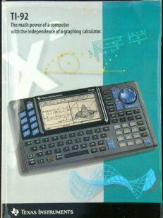 TI-92: The Math Power of a Computer with the Independence of a Graphing Calculator