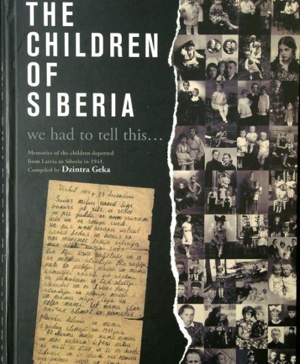 The Children of Siberia - we had to tell this... Part 1 A-K