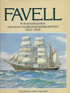 Favell - Kolmimastoparkin viimeinen maailmanympäripurjehdus 1933-1934