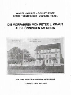Die Vorfahren von Peter J. Kraus aus Hönningen am Rhein