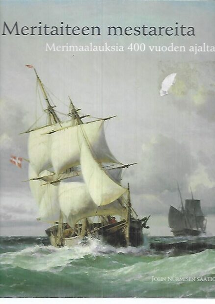 Meritaiteen mestareita - Merimaalauksia 400 vuoden ajalta