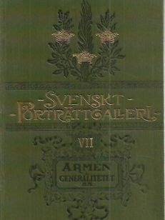 Svenskt porträttgalleri VII - Armén i generalitetet