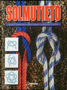 Solmutieto - Solmut, rihmaukset, lenkit, sorkat, lyhennykset, kytkyt