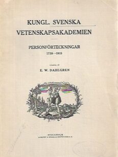 Kungl. Svenska Vetenskapsakademien personförteckningar 1739-1915