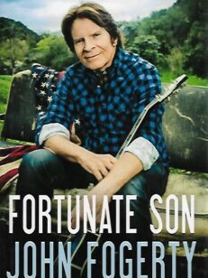 Fortunate Son - My Life, My Music