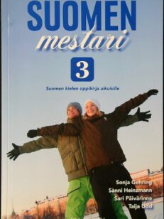 Suomen mestari 3 - Suomen kielen oppikirja aikuisille