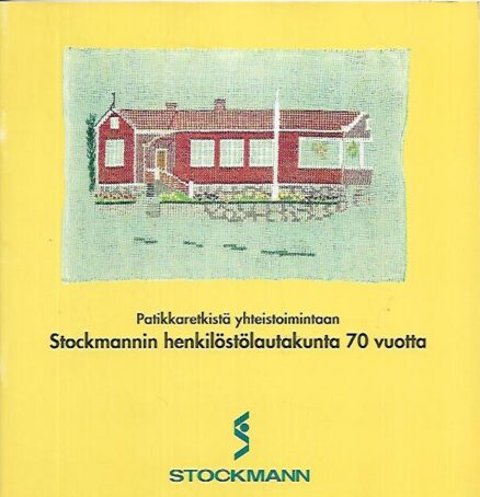 Patikkaretkistä yhteistoimintaan - Stockmannin henkilöstölautakunta 70 vuotta