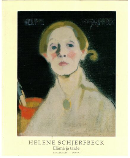 Helene Schjerfbeck - elämä ja taide