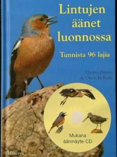 Lintujen äänet luonnossa - Tunnista 96 lajia + CD