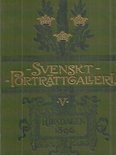 Svenskt porträttgalleri V - Riksdagen 1896