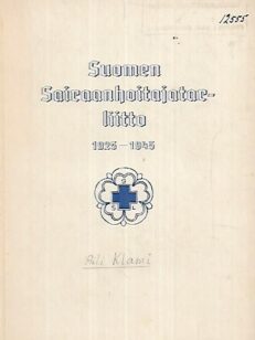 Suomen Sairaanhoitajatarliitto 1925-1945