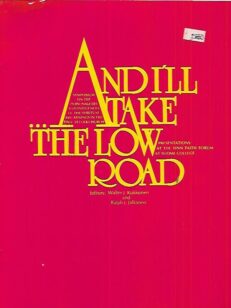...And I´ll Take the Low Road