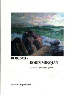 Borismi - Boris Mikojan - Taiteesta ja taiteilijasta