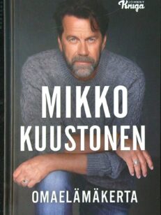Omaelämäkerta Mikko Kuustonen