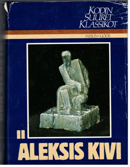 Kodin suuret klassikot - Aleksis Kivi II
