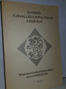 Suomen turvallisuuspolitiikan käsikirja
