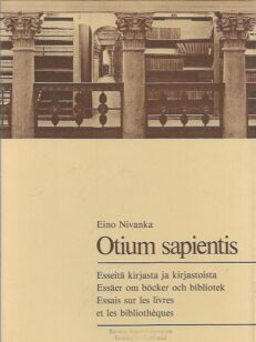 Otium sapientis - Esseitä kirjasta ja kirjastoista