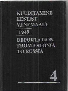 Küuditamine Eestist Venemaale raamat 4 - Deportation from Estonia to Russia book 46