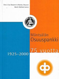 Mäntsälän Osuuspankki 75 vuotta 1925-2000