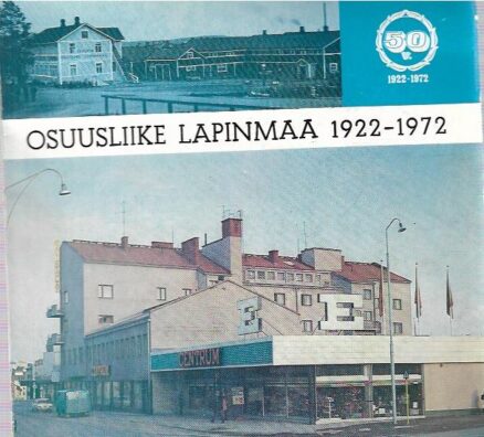 Osuusuliike Lapinmaa 1922-1972