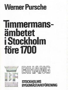 Timmermansämbetet i Stockholm före 1700
