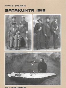 Satakunta 1918 – Satakuntaa ja satakuntalaisia sisällissodan pyörteissä