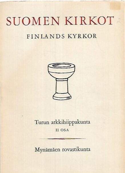 Suomen kirkot - Finlands kyrkor - Mynämäen rovastikunta