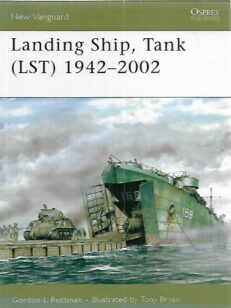 Landing Ship, Tank (LST) 1942-2002