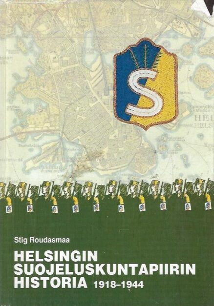 Helsingin Suojeluskuntapiirin historia 1918-1944