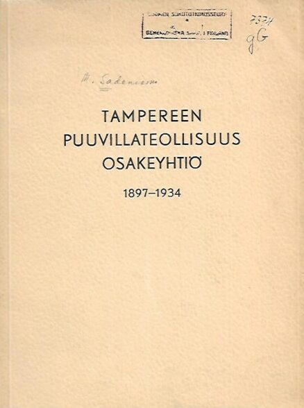 Tampereen puuvillateollisuus osakeyhtiö 1897-1934
