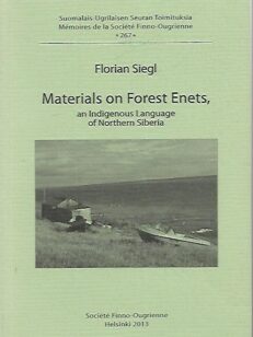 Materials on Forest Enets, an Indigenous Language of Northern Siberia