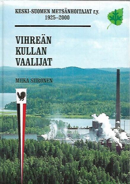 Vihreän kullan vaalijat