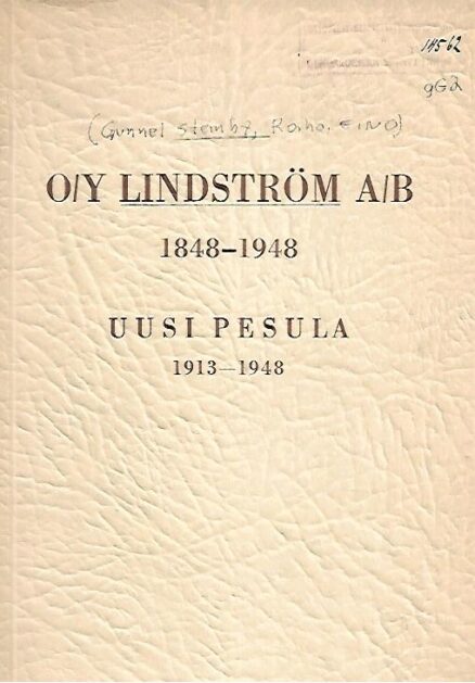 O/Y Lindström A/B 1848-1948, Uusi pesula 1913-1948