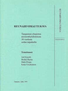 Reunahuomautuksia - Tampereen yliopiston assistenttiyhdistyksen 30-vuotisen sodan taipaleelta
