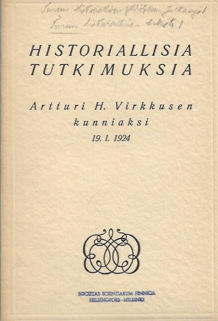 Historiallisia tukimuksia Artturi H. Virkkusen kunniaksi 19.1.1924
