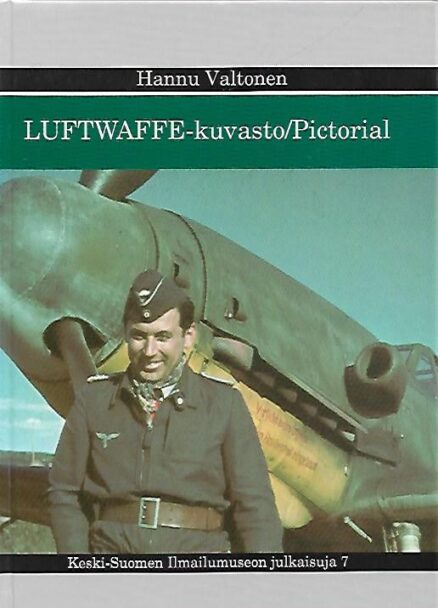 LUFTWAFFE-kuvasto/Pictorial - Saksan ilmavoimat Suomessa ja Pohjois-Norjassa 1941-1944